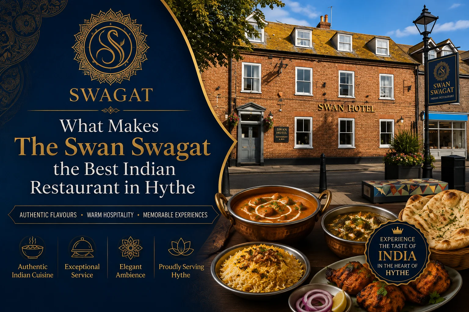 What Makes The Swan Swagat the Best Indian Restaurant in Hythe